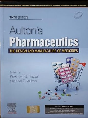 Aultons Pharmaceutics The Design and Manufacture of Medicines, 6th Edition